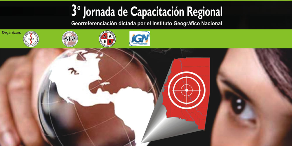 VII Jornada Regional de Capacitación en Georreferenciación en Santiago del Estero